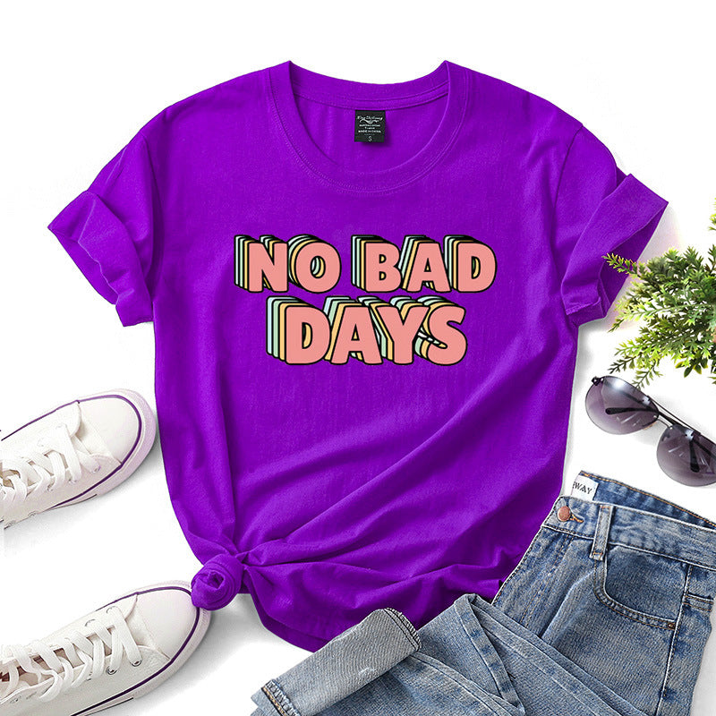 No bad days women t-shirts - Zalixer