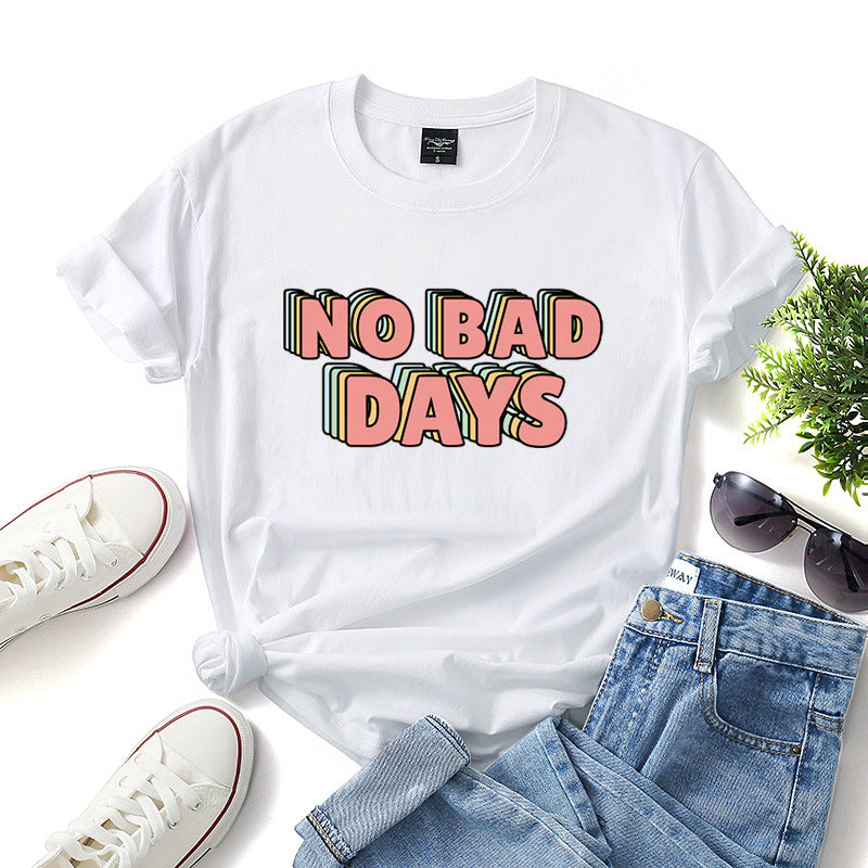 No bad days women t-shirts - Zalixer